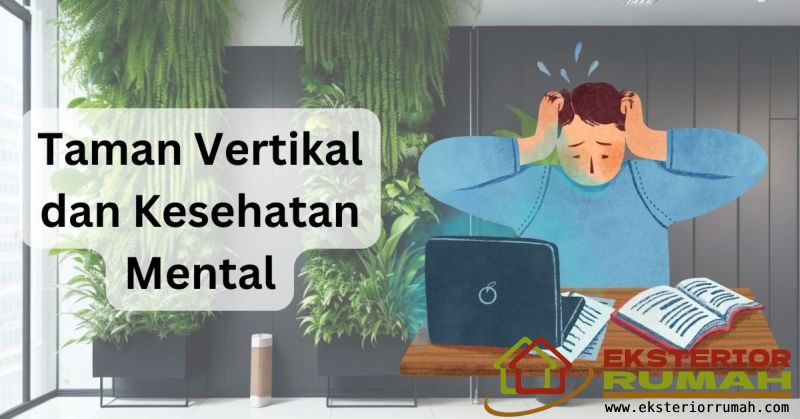 Taman Vertikal dan Kesehatan Mental